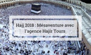 Mise en garde contre l'agence hajir tours