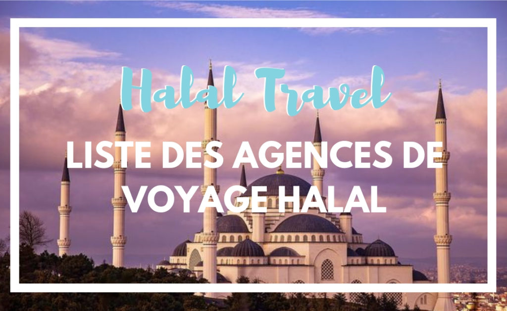 Liste des agences de voyages et séjours halal