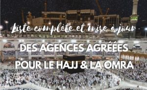 Agences agréées par le ministère du hajj arabie saoudite